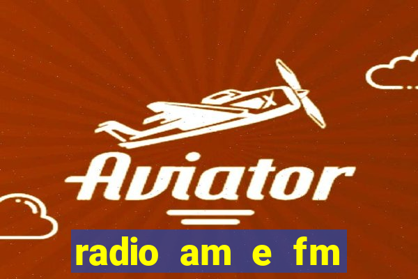 radio am e fm casas bahia